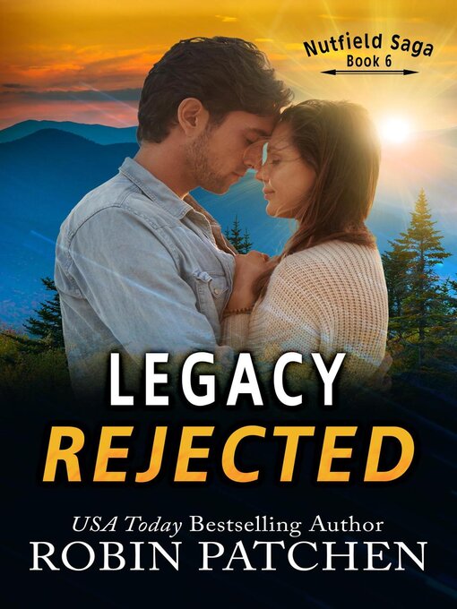 Title details for Legacy Rejected by Robin Patchen - Wait list